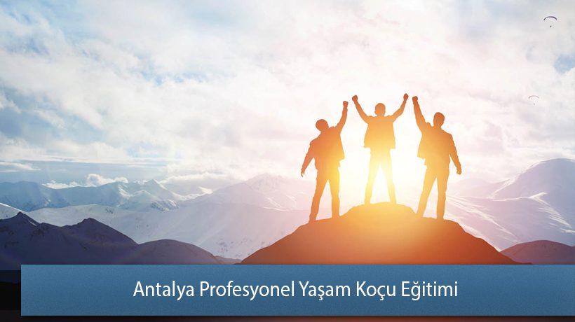 Antalya Profesyonel Yaşam Koçu Eğitimi