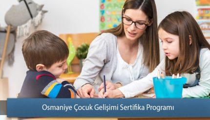 Osmaniye Çocuk Gelişimi Sertifika Programı