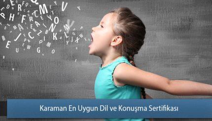 Karaman En Uygun Dil ve Konuşma Sertifikası