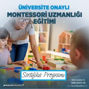 MONTESSORI UZMANLIGI min ok | Montessori Uzmanlığı Eğitimi Sertifikası - Koçnet Akademi