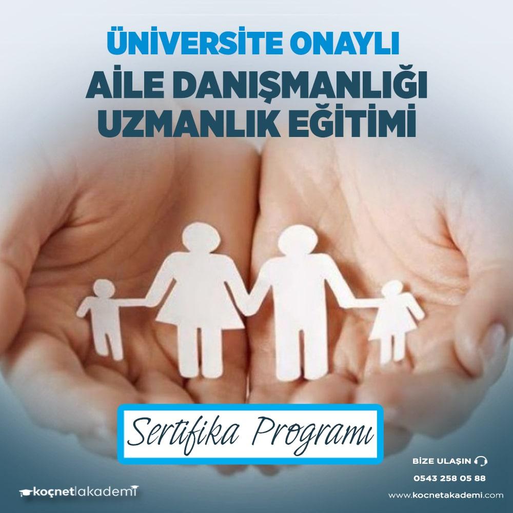 Üniversite Onaylı Aile Danışmanlığı Eğitimi