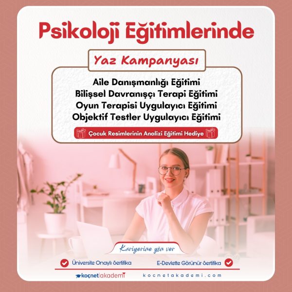 Psikoloji Eğitimlerinde Yaz Kampanyası