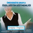 üniversite onaylı Özel Eğitim eğitmenliği Sertifika programı